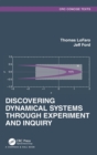 Discovering Dynamical Systems Through Experiment and Inquiry - Book