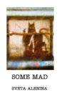 Some mad. - Book