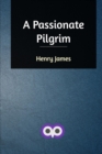 A Passionate Pilgrim - Book