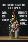 Delicious Diabetic Recipes - Book