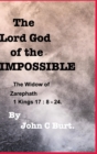 The Lord God of the IMPOSSIBLE. - Book