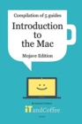 Introduction to the Mac (Mojave) - A Great Set of 5 User Guides : Learn the basics & lots of great tips about the Mac, including managing photos - Book