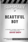 Summary of Beautiful Boy : A Father's Journey Through His Son's Addiction: Conversation Starters - Book