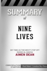 Summary of Nine Lives : My time as the MI6's top spy inside al-Qaeda: Conversation Starters - Book