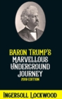 Baron Trump Marvellous Underground Journey - Book