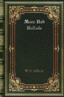 More Bab Ballads - Book
