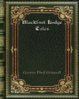 Blackfoot Lodge Tales - Book