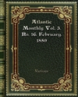 Atlantic Monthly Vol. 3. No. 16. February. 1859 - Book