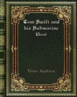 Tom Swift and his Submarine Boat - Book
