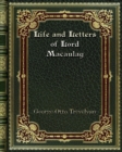 Life and Letters of Lord Macaulay - Book