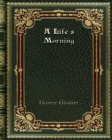 A Life's Morning - Book