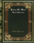 Tales of Men and Ghosts - Book