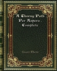 A Thorny Path Per Aspera . Complete - Book