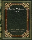 Cecilia. Volume 3 of 3 - Book