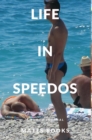 A Life in Speedos - Book