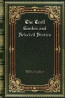 The Troll Garden and Selected Stories - Book