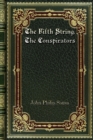 The Fifth String. The Conspirators - Book