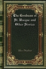 The Goodness of St. Rocque and Other Stories - Book