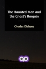 The Haunted Man and the Ghost's Bargain - Book