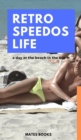 Retro Speedos Life - Book