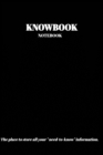The KNOWBOOK Notebook : The place to store all you need to know information. - Book