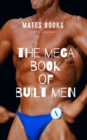The Mega Book of Built Men - Book
