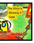 The Wind is Blowing A Gale. - Book