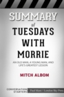 Summary of Tuesdays with Morrie : Conversation Starters - Book
