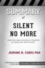 Summary of Silent No More : How I Became a Political Prisoner of Mueller's Witch Hunt: Conversation Starters - Book
