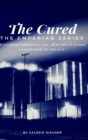 The Cured (Book One) : Book One of the Emperian Series - Book