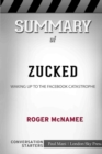 Summary of Zucked : Waking Up to the Facebook Catastrophe: Conversation Starters - Book