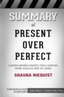 Summary of Present Over Perfect : Conversation Starters - Book