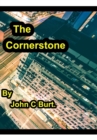 The Cornerstone . - Book