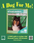 A Dog For Me : A child's guide to owning a dog - Book