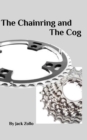 The Chainring and The Cog - Book