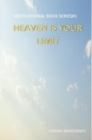 Heaven is your limit - Book