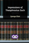 Impressions of Theophrastus Such - Book