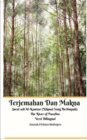 Terjemahan Dan Makna Surat 108 Al-Kautsar (Nikmat Yang Berlimpah) The River of Paradise Versi Bilingual - Book