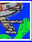 Wonderlust The Whale. - Book