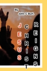 Jesus Christ Reigns. - Book