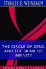 The Circle of Zero, and The Brink of Infinity (Esprios Classics) - Book