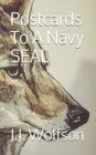 Postcards To A Navy SEAL - Book