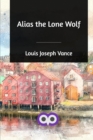 Alias the Lone Wolf - Book