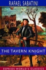 The Tavern Knight (Esprios Classics) - Book
