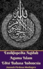 Ensiklopedia Aqidah Agama Islam Edisi Bahasa Indonesia Hardcover Version - Book
