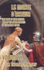 Le Morte d'Arthur : The Book of King Arthur and of his Noble Knights of the Round Table, Volume II - Book