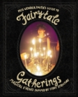 FairytaleGatherings : Magical Events Shaped By Story Structure - Book