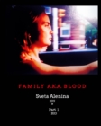FAMILY AKA BLOOD. BIO 1. - Book