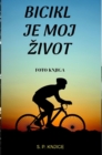 Bicikl je moj zivot - Book