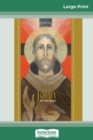 Saint John of the Cross : Devotion, Prayers & Living Wisdom (16pt Large Print Edition) - Book